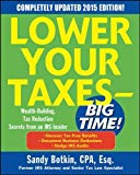 Book Lower Your Taxes - BIG TIME! 2015 Edition: Wealth Building, Tax Reduction Secrets from an IRS Insider free