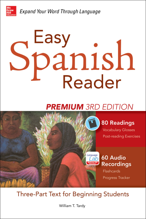 Book Easy Spanish Reader Premium, Third Edition: A Three-Part Reader for Beginning Students + 160 Minutes of Streaming Audio (Easy Reader Series) (Spanish Edition) free