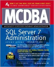 Book MCDBA SQL Server 7 Administration Study Guide (Book/CD-ROM Set) free