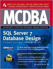Book MCDBA SQL Server 7 Database Design, Study Guide (Exam 70-29) free