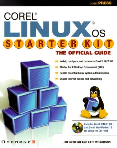 Book Corel LINUX OS Starter Kit: The Official Guide (CD-ROM included) free