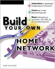 Book Build Your Own Home Network free