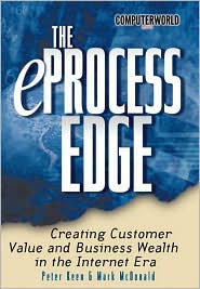 Book The eProcess Edge: Creating Customer Value & Business in the Internet Era free