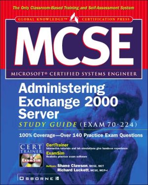 Book Mcse Administering Exchange 2000 Server Study Guide (exam 70-224) (certification) free