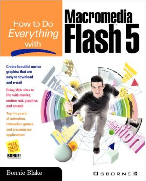 Book How To Do Everything with Macromedia Flash 5 free