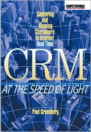 Book CRM at the Speed of Light: Capturing and Keeping Customers in Internet Real Time free