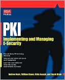 Book PKI: Implementing & Managing E-Security free