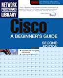 Book Cisco : A Beginner's Guide free