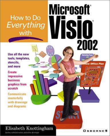 Book How to Do Everything With Microsoft Visio 2002 (How to Do Everything Series) free