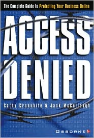 Book Access Denied: The Complete Guide to Protecting Your Business Online free
