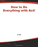 Book How to do Everything with Act! free