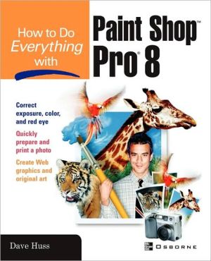 Book How To Do Everything with Paint Shop Pro 8 free