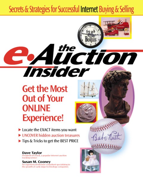 Book The e-Auction Insider: How to Get the Most Out of Your Online Experience free