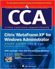Book CCA Citrix MetaFrame XP for Windows Administrator Study Guide (Exam 70-220) free