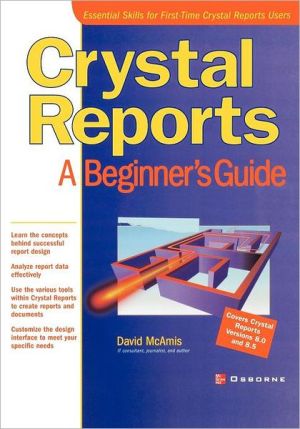 Book Crystal Reports: A Beginner's Guide (Beginner's Guides (Osborne)) free