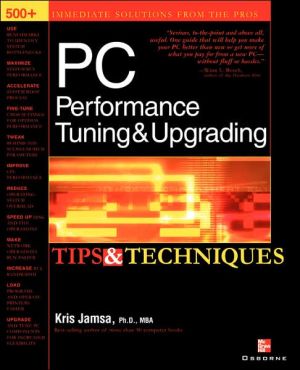 Book PC Performance Tuning & Upgrading Tips & Techniques free