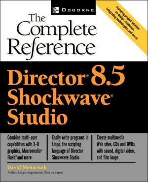 Book Director(R) 8.5 Shockwave(R) Studio: The Complete Reference free