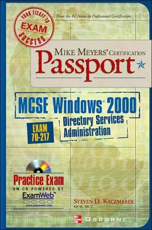 Book Mike Meyers' Mcse Windows (r) 2000 Directory Services Administration Certification Passport (exam 70-217) free