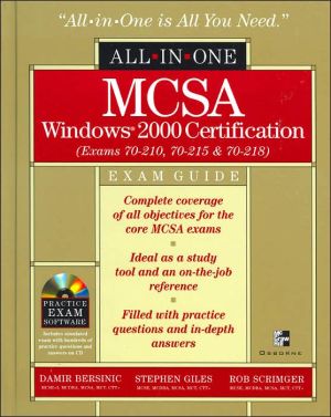Book Mcsa Windows(r) 2000 Certification All-in-one Exam Guide (exams 70-210, 70-215, 70-218) free