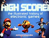 Book High Score! The Illustrated History of Electronic Games free