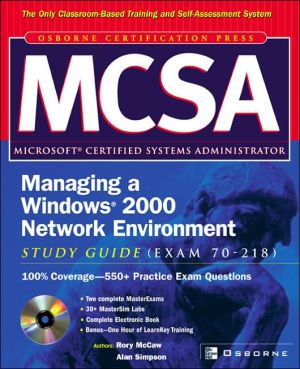 Book MCSA Managing a Windows 2000 Network Environment Study Guide (Exam 70-218) free