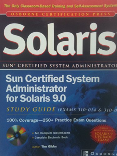 Book Sun Certified System Administrator For Solaris 9. 0: Study Guide: (exam 310 014 & 310 015) free