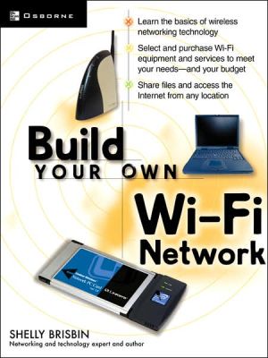 Book Build Your Own Wi-Fi Network (Build Your Own...(McGraw)) free