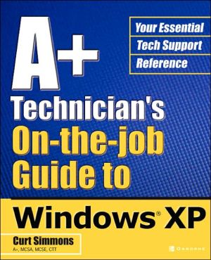 Book A+ Technician's On-the-Job Guide to Windows XP free