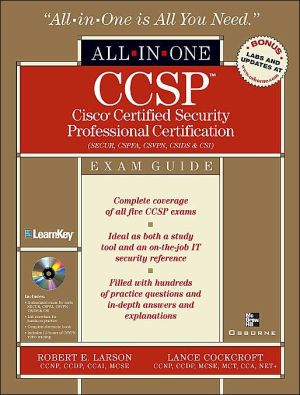 Book CCSP: Cisco Certified Security Professional Certification All-in-One Exam Guide (Exams SECUR,CSPFA, CSVPN, CSIDS, and CSI) free