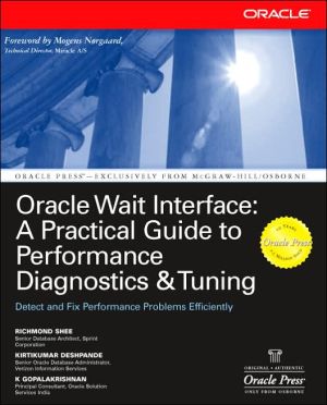 Book Oracle Wait Interface: A Practical Guide to Performance Diagnostics & Tuning (Osborne ORACLE Press Series) free