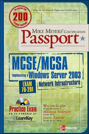 Book Mike Meyers' MCSA .Managing a Microsoft Windows Server 2003 Network Environment Certification Passport (Exam 70- 291) free