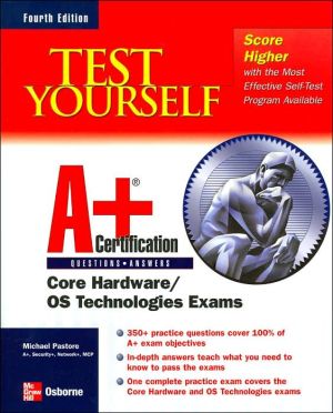 Book Test Yourself A+ Certification, Fourth Edition (Certification Press) free