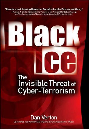 Book Black Ice: The Invisible Threat of Cyber-Terrorism free