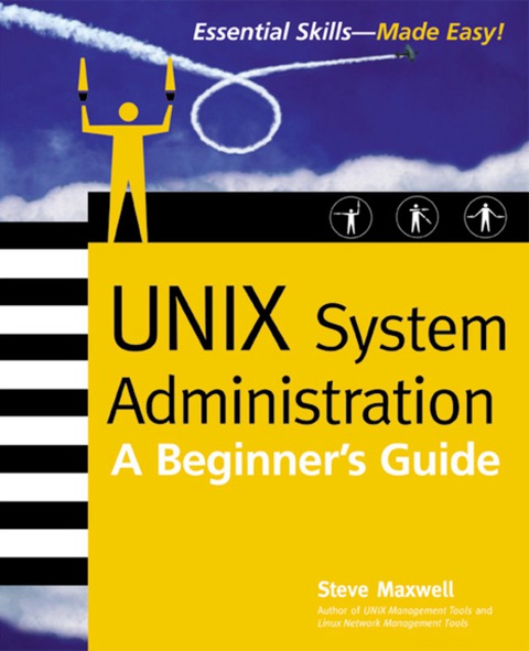 Book UNIX System Administration: A Beginner's Guide (Network Professional's Library) free