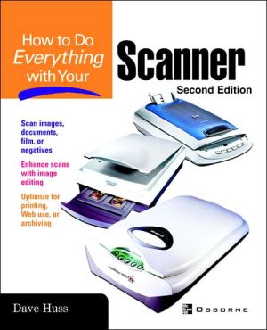 Book How To Do Everything with Your Scanner free