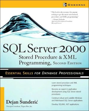 Book SQL Server 2000 Stored Procedure & XML Programming, Second Edition free