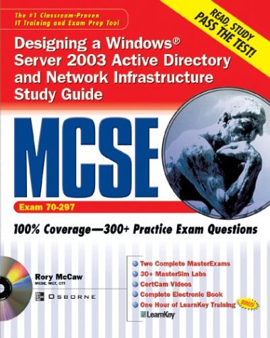 Book McSe Designing a Windows Server 2003 Active Directory and Network Infrastructure Exam 70-297 free