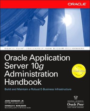 Book Oracle Application Server 10g Administration Handbook (Osborne ORACLE Press Series) free
