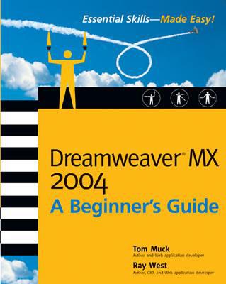 Book Dreamweaver MX 2004: A Beginner's Guide (Beginner's Guide) free