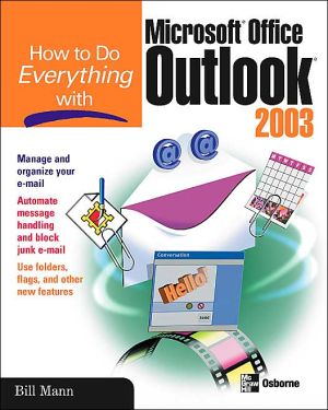 Book How to Do Everything with Microsoft Office Outlook 2003 (How to Do Everything) free