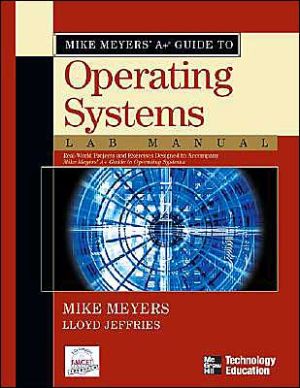 Book Mike Meyers' A+ Guide to Operating Systems Lab Manual free