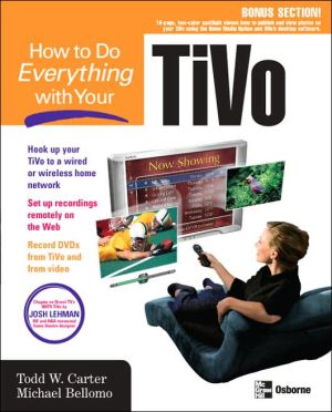 Book How to Do Everything with Your TiVo (How to Do Everything) free