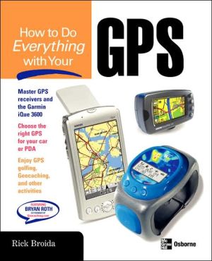 Book How to Do Everything with Your GPS free