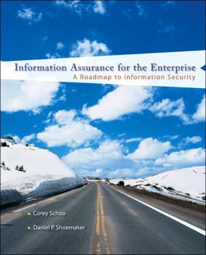 Book Information Assurance for the Enterprise: A Roadmap to Information Security (McGraw-Hill Information Assurance & Security) free