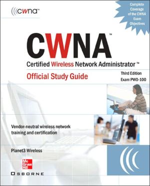 Book CWNA Certified Wireless Network Administrator Official Study Guide (Exam PW0-100), Third Edition (Certification Press) free