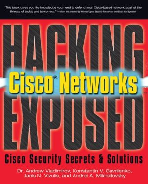 Book Hacking Exposed Cisco Networks: Cisco Security Secrets & Solutions free