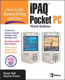 Book How to Do Everything with Your iPAQ Pocket PC, Third Edition free