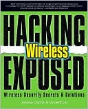 Book Hacking Exposed Wireless: Wireless Security Secrets & Solutions free