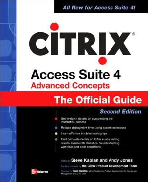 Book Citrix Access Suite 4 Advanced Concepts: The Official Guide, Second Edition free