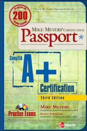 Book Mike Meyers' A+ Certification Passport, Third Edition (Mike Meyers' Certficiation Passport) free